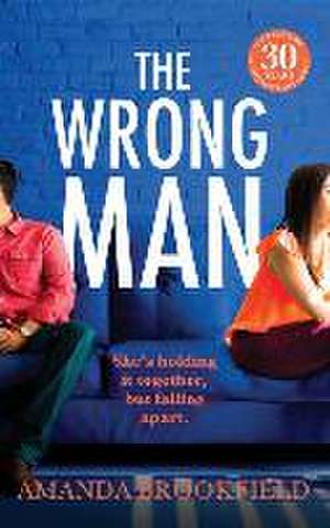 The Wrong Man de Amanda Brookfield