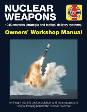 Nuclear Weapons Manual – All models from 1945 de David Baker