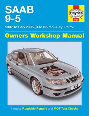 Saab 9–5 Petrol (97 – 05) Haynes Repair Manual de Haynes