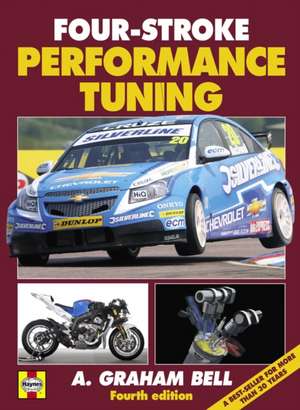 Four-Stroke Performance Tuning de A. Graham Bell