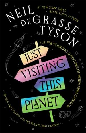 Just Visiting This Planet de Neil De Grasse Tyson