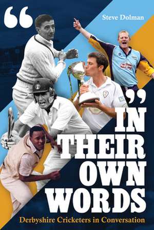 In Their Own Words de Steve Dolman