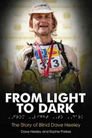 Heeley, D: From Light to Dark de Dave Heeley