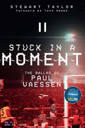 Stuck in a Moment de Stewart Taylor