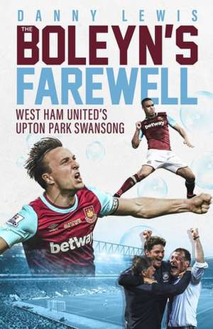 The Boleyn's Farewell de Danny Lewis