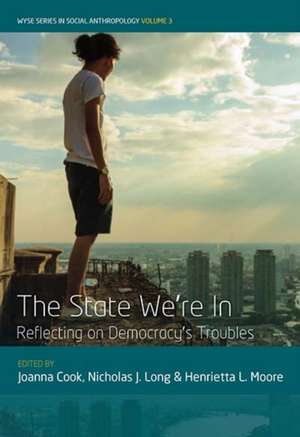 The State We're in: Reflecting on Democracy's Troubles de Joanna Cook