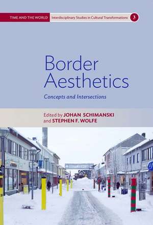 Border Aesthetics de Johan Schimanski