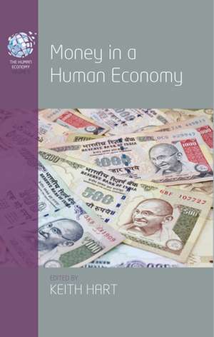 Money in a Human Economy de Keith Hart