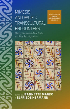 Mimesis and Pacific Transcultural Encounters de Elfriede Hermann