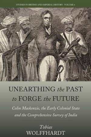 Unearthing the Past to Forge the Future de Tobias Wolffhardt