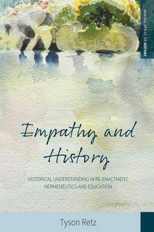 Empathy and History de Tyson Retz