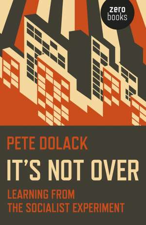 It's Not Over de Pete Dolack
