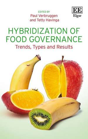 Hybridization of Food Governance – Trends, Types and Results de Paul Verbruggen