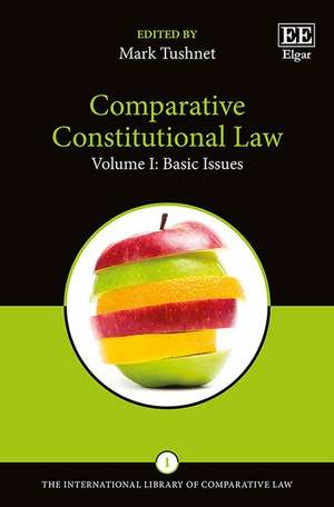 Comparative Constitutional Law de Mark Tushnet