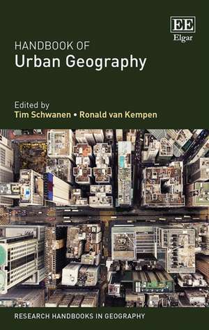 Handbook of Urban Geography de Tim Schwanen