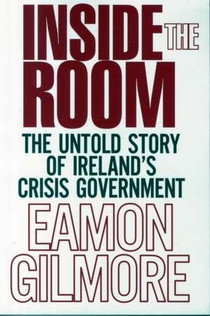 Inside the Room de Eamon Gilmore