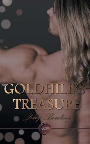 Goldhill's Treasure de Jilly Bowling