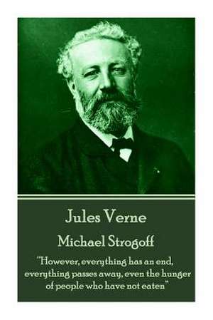 Jules Verne - Michael Strogoff de Jules Verne