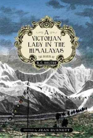 A Victorian Lady in the Himalayas de Jean Burnett