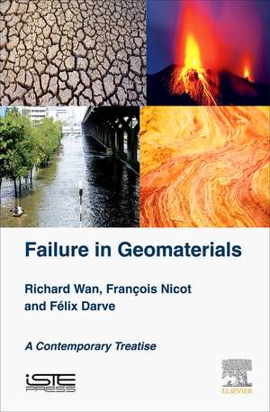 Failure in Geomaterials: A Contemporary Treatise de Richard Wan