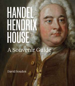 Handel Hendrix House de David Souden