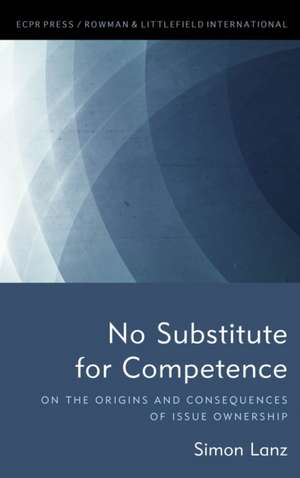 No Substitute for Competence de Simon Lanz