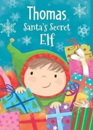 THOMAS SANTAS SECRET ELF de Katherine Sully