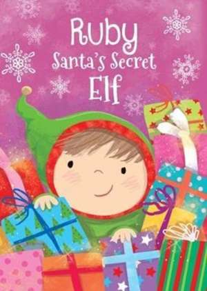 RUBY SANTAS SECRET ELF de Katherine Sully