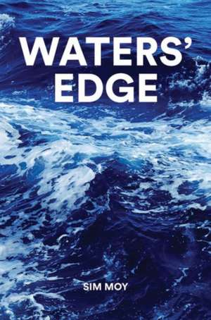 Waters' Edge de Simon Moy