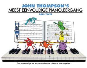 John Thompson's Meest Eenvoudige Pianoleergang 2