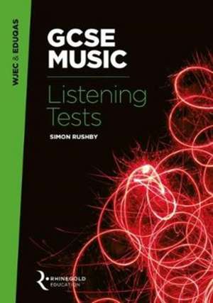 WJEC / Eduqas GCSE Music Listening Tests de Simon Rushby