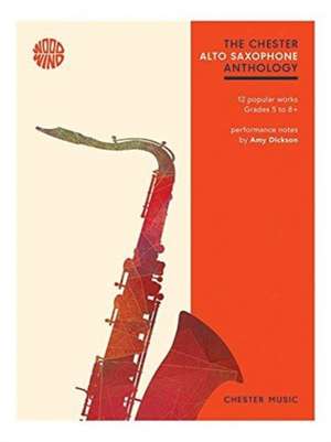 The Chester Saxophone Anthology: 15 Popular Works Grades 5-8+ de Hal Leonard Corp