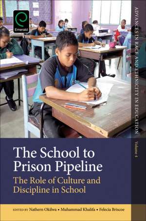 The School to Prison Pipeline – The Role of Culture and Discipline in School de Nathern Okilwa