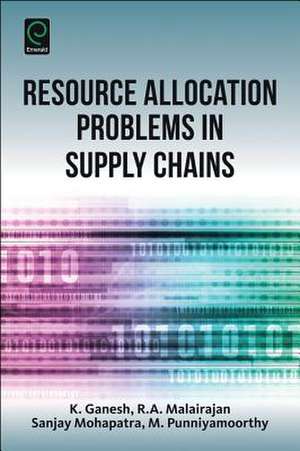 Resource Allocation Problems in Supply Chains de K. Ganesh