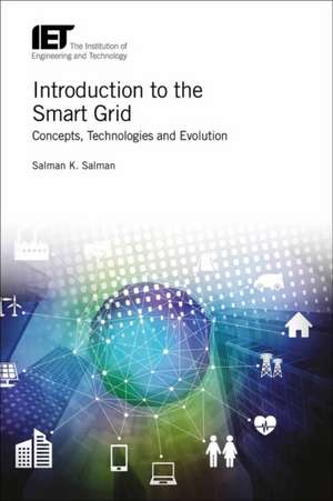 Introduction to the Smart Grid de Salman K Salman