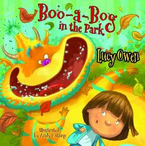 Boo-A-Bog in the Park de Lucy Owen