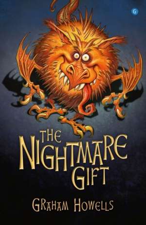 The Nightmare Gift de Graham Howells