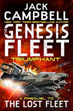 The Genesis Fleet - Triumphant (Book 3) de Jack Campbell