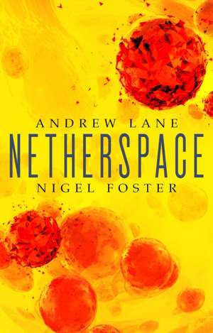 Netherspace de Andrew Lane