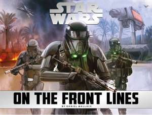 Star Wars - On the Front Lines de Daniel Wallace