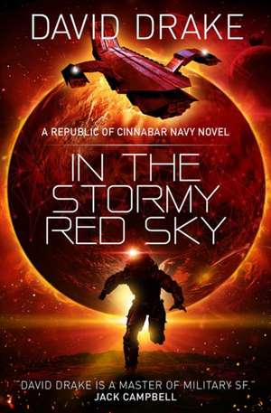 In the Stormy Red Sky de David Drake