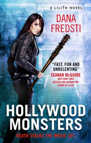 Lilith - Hollywood Monsters de Dana Fredsti