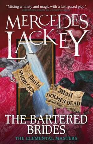 Lackey, M: Bartered Brides (Elemental Masters) de Mercedes Lackey