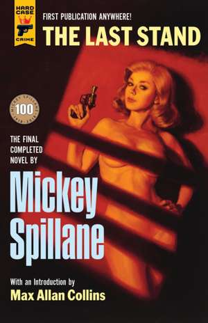 The Last Stand de Mickey Spillane