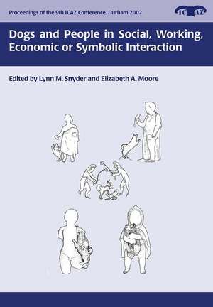 Dogs and People in Social, Working, Economic or Symbolic Interaction de L. Snyder