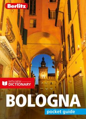 Berlitz Pocket Guide Bologna (Travel Guide with Dictionary)