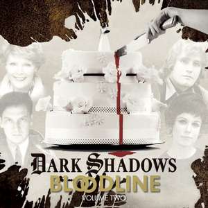 Flanagan, A: Dark Shadows Bloodline Volume 2 de Rob Morris