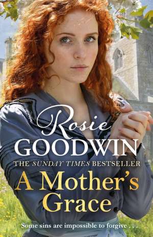 A Mother's Grace de Rosie Goodwin