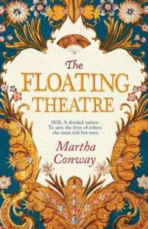 FLOATING THEATRE de MARTHA CONWAY