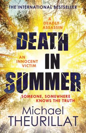 Death in Summer de Michael Theurillat